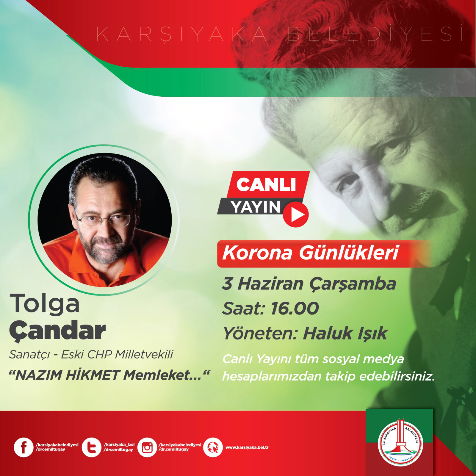KARŞIYAKA, NAZIM HİKMET’İ SELAMLIYOR