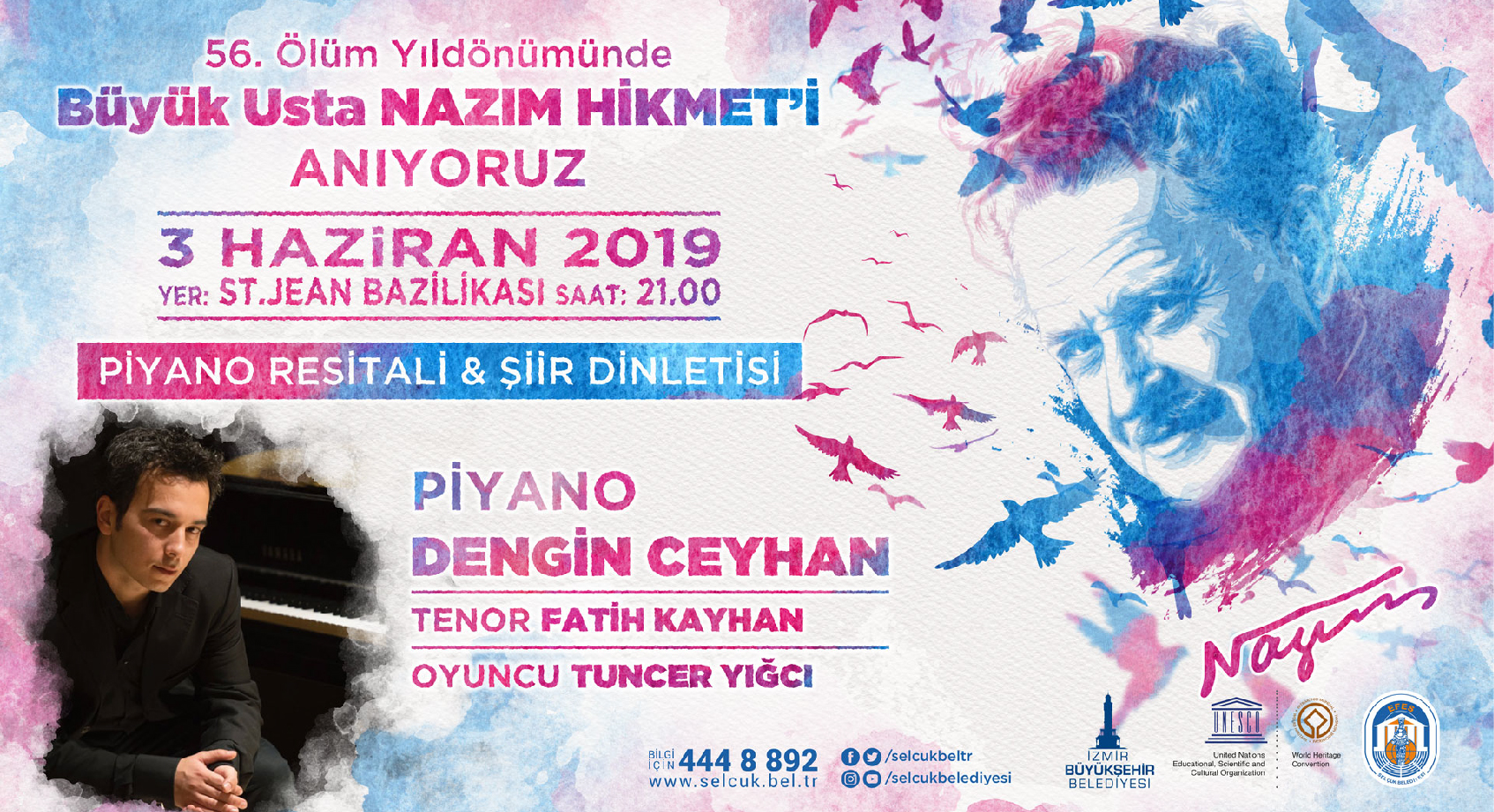 BÜYÜK USTA NAZIM HİKMET, SELÇUK’TA ANILACAK
