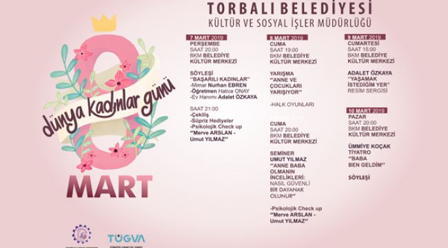 8 MART TORBALI’DA YOĞUN GEÇECEK