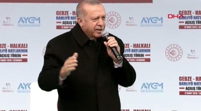 Cumhurbaşkanı Erdoğan’dan tarihi açılışta önemli mesajlar