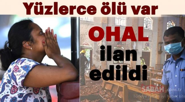 Sri Lanka'da terör faciası! 'OHAL' ilan edildi