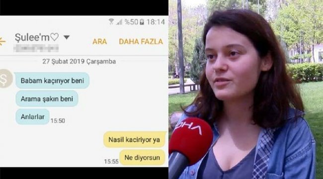 Babasının okul çıkışı kaçırdığı üniversiteli Şule 2 ay sonra kurtarıldı!