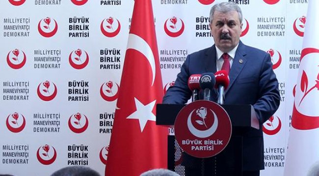 BBP lideri Destici İstanbul'da destekleyecekleri ismi duyurdu