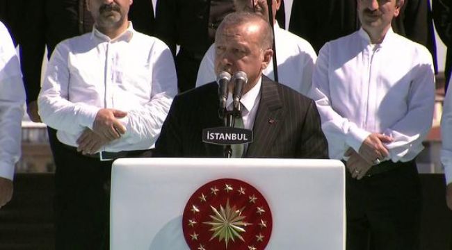 Cumhurbaşkanı Erdoğan, Büyük Çamlıca Camii Açılış Töreni'nde konuşuyor.