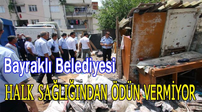 BAYRAKLI BELEDİYESİ HALK SAĞLIĞINDAN ÖDÜN VERMİYOR
