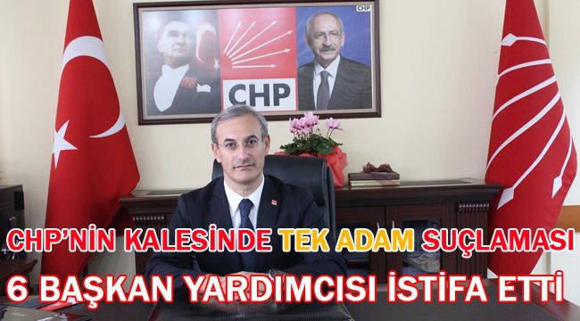 CHP KARŞIYAKA'DA TEK ADAM SUÇLAMASI