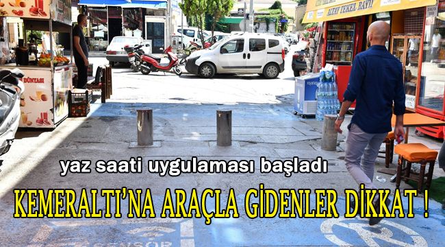 YAZ DÖNEMİ UYGULAMASI BAŞLIYOR
