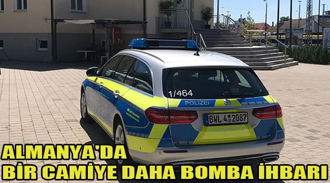 ALMANYA'DA BİR CAMİYE DAHA BOMBA İHBARI