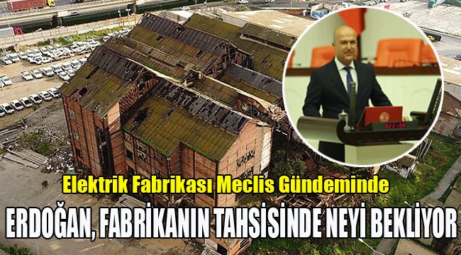 MURAT BAKAN : ERDOĞAN, FABRİKANIN TAHSİSİNDE NEYİ BEKLİYOR?