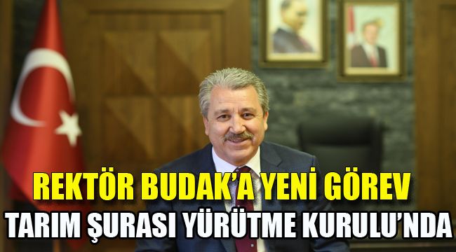 REKTÖR BUDAK TARIM ŞURASI YÜRÜTME KURULU'NDA