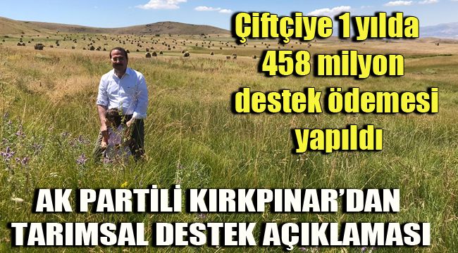 AK PARTİLİ KIRKPINAR’DAN TARIMSAL DESTEK AÇIKLAMASI