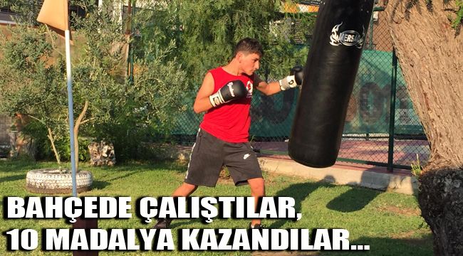 BAHÇEDE ÇALIŞTILAR, 10 MADALYA KAZANDILAR…