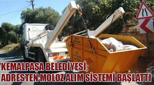 KEMALPAŞA BELEDİYESİ; ADRESTEN MOLOZ ALIM SİSTEMİ BAŞLATTI