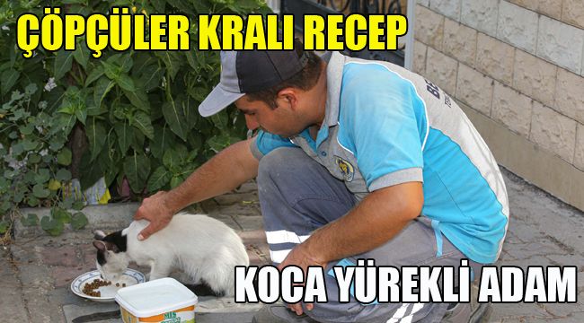 KOCA YÜREKLİ ADAM, ÇÖPÇÜLER KRALI RECEP