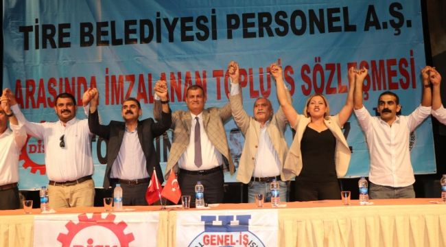 TİRE BELEDİYESİNDE TOPLU SÖZLEŞME SEVİNCİ