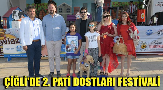 ÇİĞLİ'DE 2. PATİ DOSTLARI FESTİVALİ