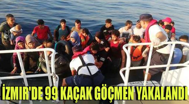 İZMIR'DE 99 KAÇAK GÖÇMEN YAKALANDI