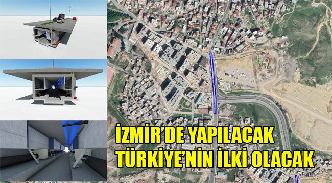 İZMİR'DE YAPILACAK TÜRKİYE'NİN İLKİ OLACAK
