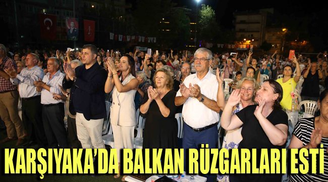 KARŞIYAKA’DA BALKAN RÜZGARLARI ESTİ