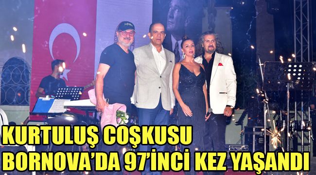 KURTULUŞ COŞKUSU BORNOVA’DA 97’İNCİ KEZ YAŞANDI
