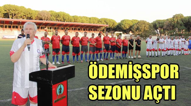 ÖDEMİŞSPOR SEZONU AÇTI