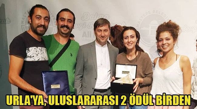 URLA'YA, ULUSLARARASI 2 ÖDÜL BİRDEN