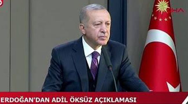 Cumhurbaşkanı Erdoğan'dan flaş Adil Öksüz açıklaması
