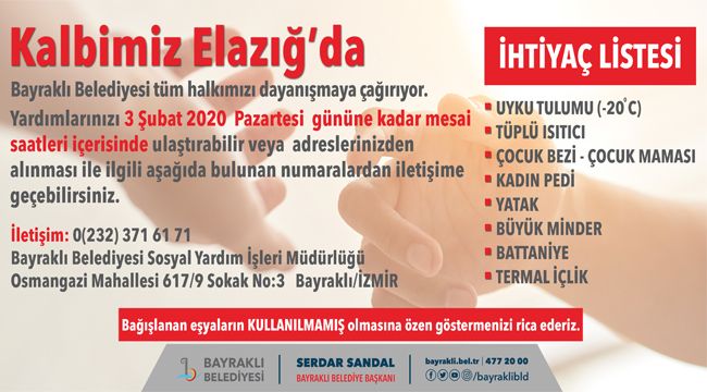 BAYRAKLI BELEDİYESİ YARDIMA DEVAM EDİYOR