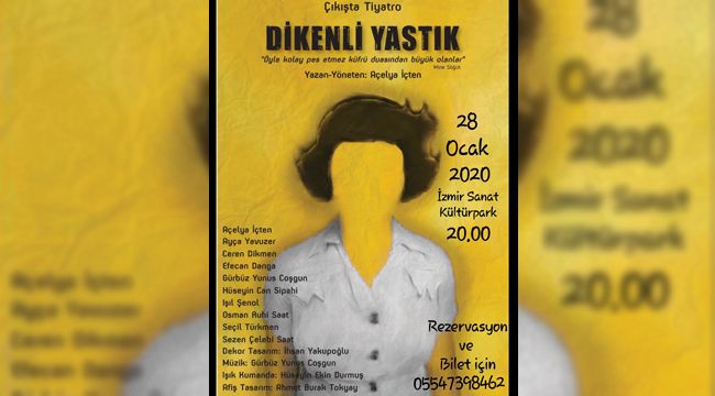 "DİKENLİ YASTIK" YENİDEN SAHNEDE