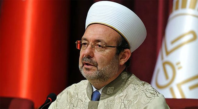 Diyanet İşleri Başkanı açıklama yapacak