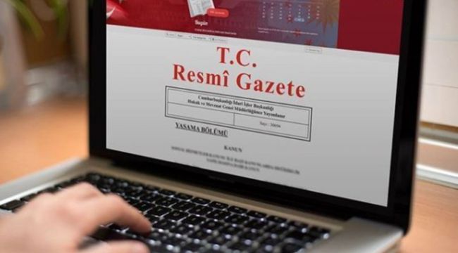 3 KURUMA İLİŞKİN ATAMALAR YAPILDI