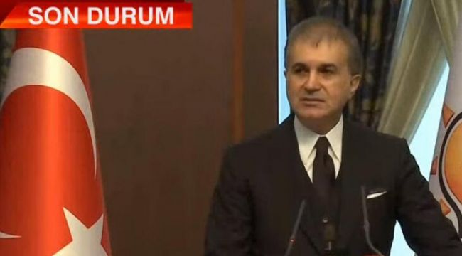 Ömer Çelik: Hepimiz için zorlu bir süreç