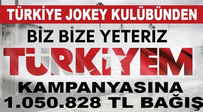 Türkiye Jokey Kulübü’nden kampanyaya bağış