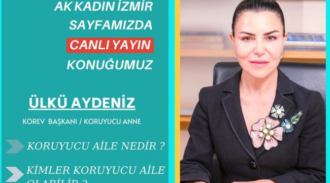 KORUYUCU AİLELİK ÜZERİNE ONLİNE SÖYLEŞİ