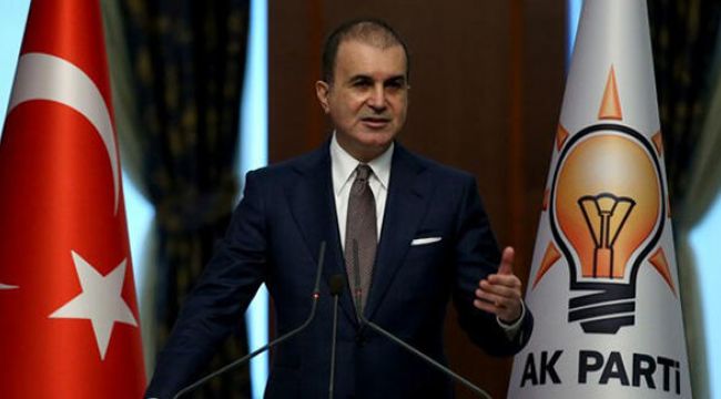 Ömer Çelik: Provokasyonlara müsaade etmeyiz