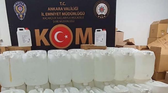 Başkentte etil alkol operasyonu