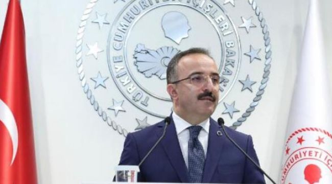 İçişleri Bakanlığı Sözcüsü'nden açıkama!