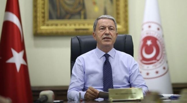 Bakan Akar'dan Ermenistan'a uyarı