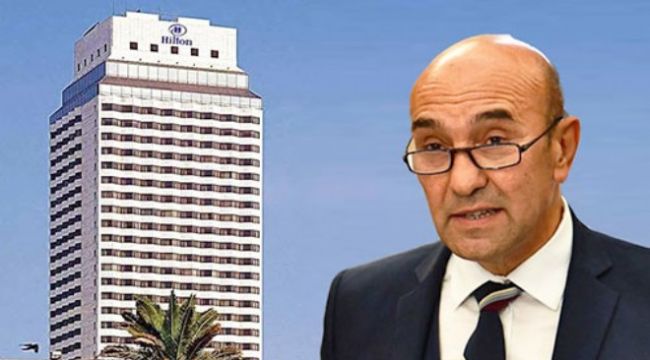 BAŞKAN SOYER'DEN HİLTON AÇIKLAMASI