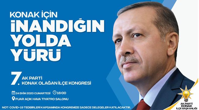 AK PARTİ KONAK'TA KONGRE TARİHİ BELLİ OLDU