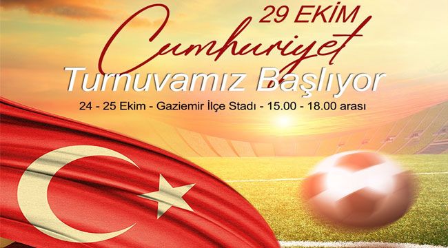 GAZİEMİR'DE CUMHURİYET TURNUVASI
