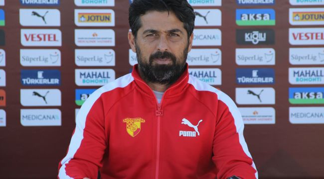 "HEDEFİMİZ LİGİ İLK 7 İÇİNDE TAMAMLAMAK"