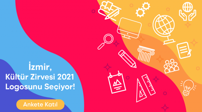 İZMİR, KÜLTÜR ZİRVESİ 2021 LOGOSUNU SEÇİYOR!