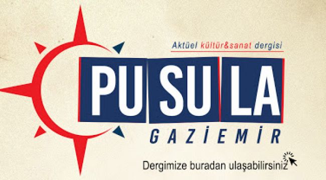 PUSULA GAZİEMİR'İN İLK SAYISI ÇIKTI
