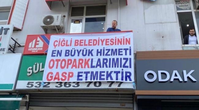 ÇİĞLİ ESNAFINDAN PANKARTLI TEPKİ