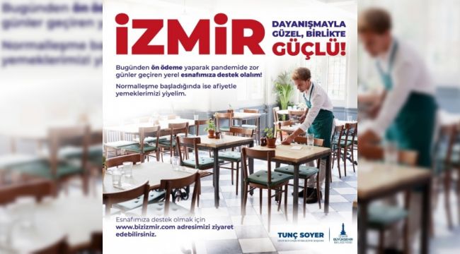 ESNAFLA DAYANIŞMA İÇİN ÖN ÖDEME KAMPANYASI