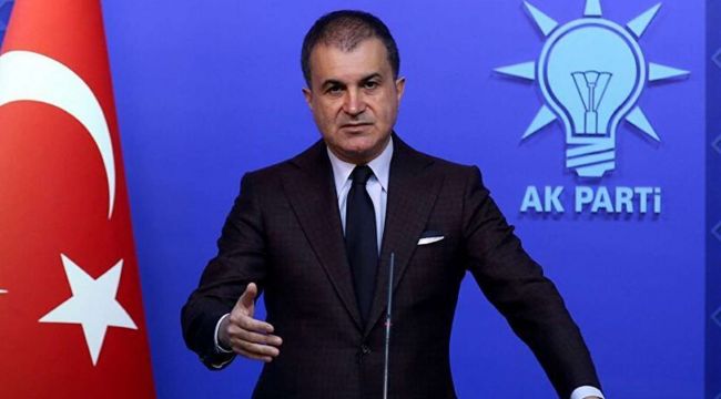 AK Parti Sözcüsü Çelik'ten önemli açıklamalar