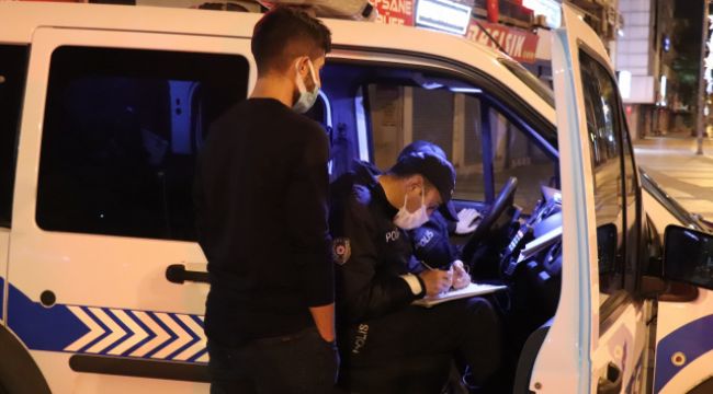 Kısıtlamaya uymayanlara 365 kişiye 328 bin 500 TL cezai işlem uygulandı