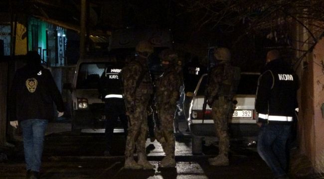 Kayseri'de 300 polisle 20 adrese şafak operasyonu
