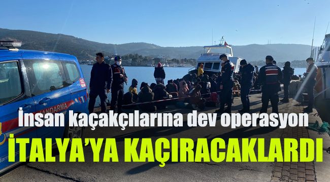 İnsan kaçakçılarına dev operasyon: Göçmenleri italya'ya kaçıracaklardı
